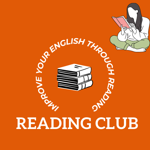 Reading Club: Improve your English through Reading